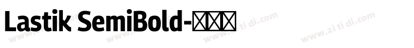 Lastik SemiBold字体转换